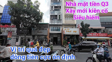 Bán Nhà Quận 3 Nhà Mặt Tiền Lý Chính Thắng Kiên Cố Bat Động Sản Có Dòng Tiền Ổn Định | Nhà Chính Chủ