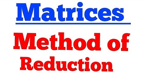 Matrices - Method of Reduction 12th standard HSC/CBSE