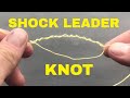 Shock Leader Knot 