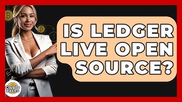 Is Ledger Live Open Source? - CryptoBasics360.com