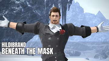 Final Fantasy XIV | A Realm Reborn | Hildibrand - Beneath the Mask
