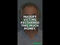 You won't believe Madoff victims recovered this much money. #Shorts