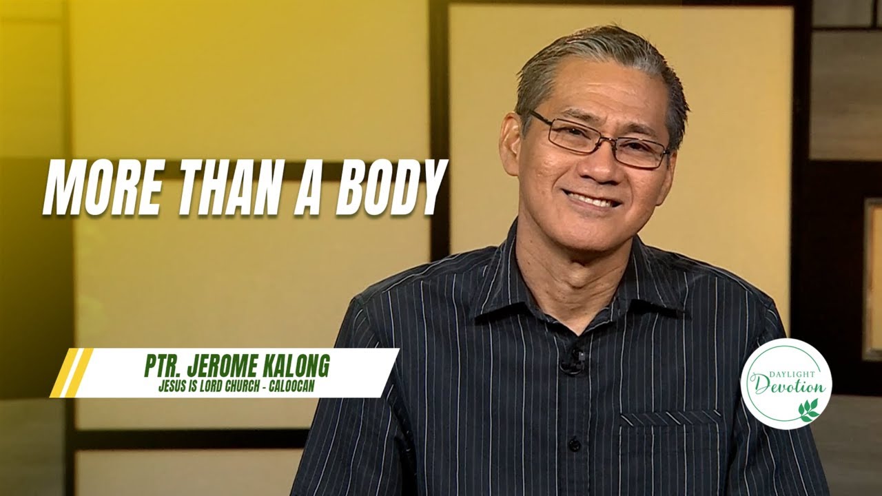 Daylight Devotion | More than a Body | February 24, 2026