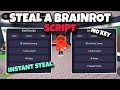 *NO KEY* FREE STEAL A BRAINROT SCRIPT ROBLOX 2025 AUTO STEAL🔥