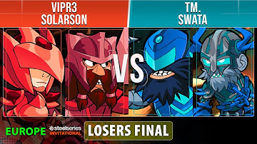 VipR3 & Solarson VS TM. & Swata - Losers Final - EU - Brawlhalla SteelSeries Invitational 2022