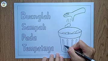 Cara Menggambar Poster Lingkungan yang Mudah - Buanglah Sampah Pada Tempatnya