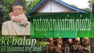 ceramah ki balap, ratapan tangis yatim piatu