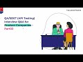 Master Your API Testing Interview - Part 02 | Talent500 Masterclass