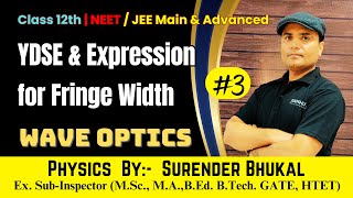 Expression For Fringe Width || Young's Double Slit Experiment || YDSE || Wave Optics for NEET JEE