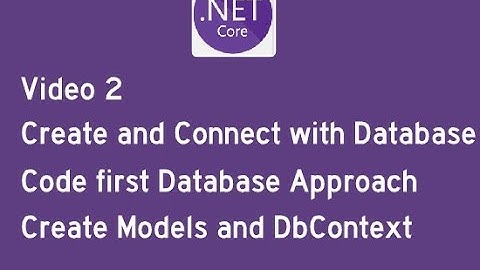 Video-2:- Create Database Models | Migrations | Create Database in .net core | Code First Approach