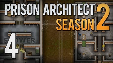 Prison Architect - S2 E4 - 