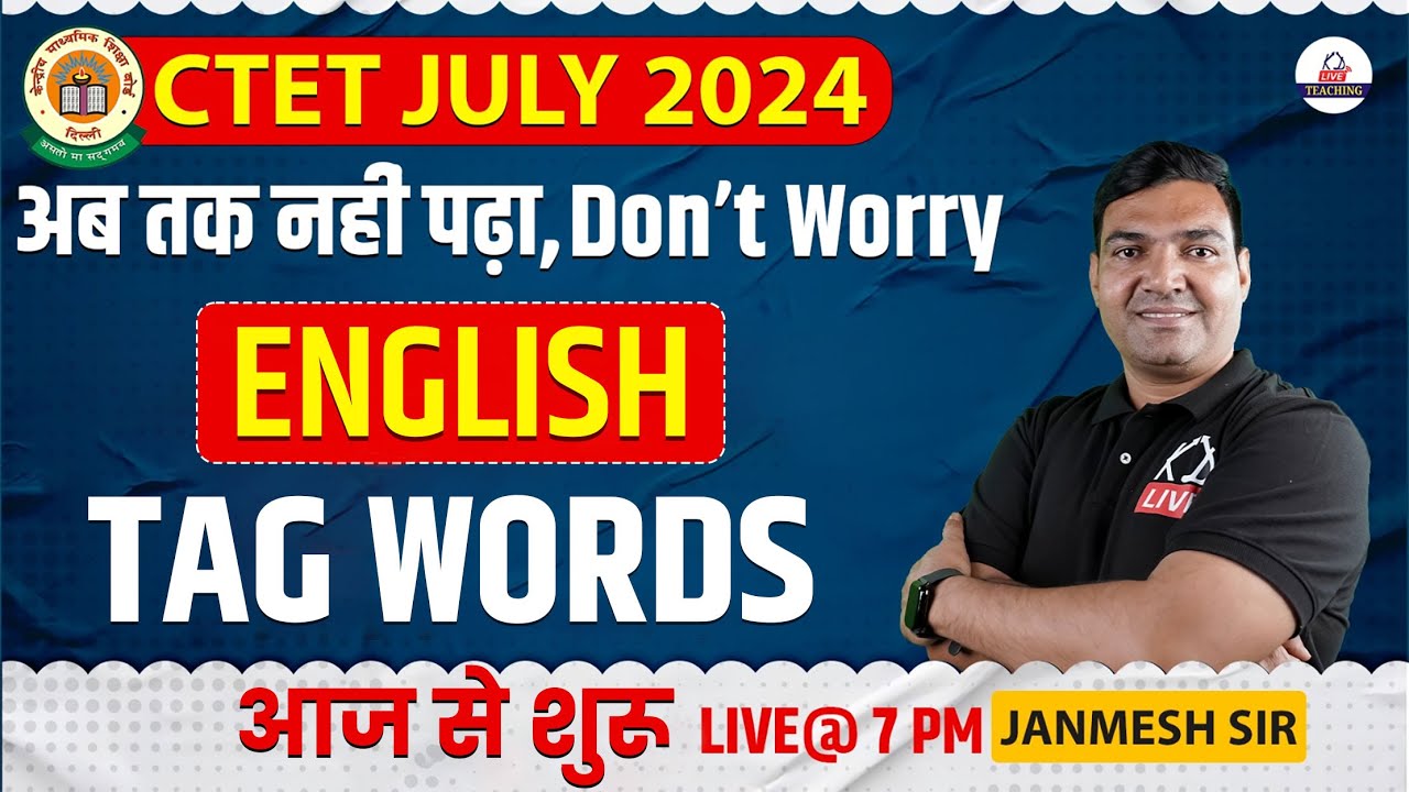 CTET JULY 2024 | ENGLISH | TAG WORDS For CTET | BY JANMESH SIR ...