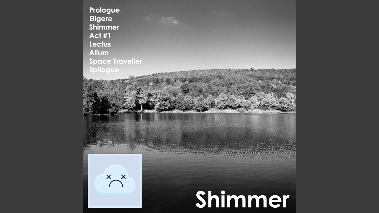 Watch Shimmer on YouTube Watch Shimmer on YouTube