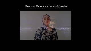 Kubilay Karça - Virane Gönlüm (İşaret Dili)