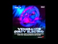 vengeance soundcom vengeance dirty electro vol 3
