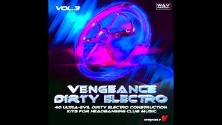 Vengeance-Sound.com - Vengeance Dirty Electro Vol. 3 Vengeance-Sound.com - Vengeance Dirty Electro Vol. 3