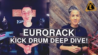 Eurorack Kick Drum Deep Dive with Dean and Trovarsi!