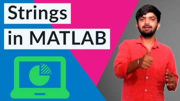 #15 MATLAB Tutorial for Beginners | Strings in MATLAB | Strings | Data types in MATLAB