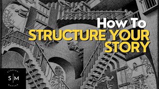 How To Structure Your Story (Writing Advice) by Stories' Matter 202 views 5 months ago 7 minutes, 50 seconds