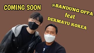 PENDAPAT @BandungOppa TENTANG DERMAYU KOREA