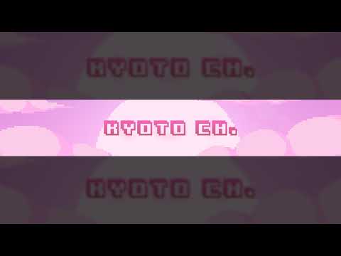 kyoto Ch. Live Stream