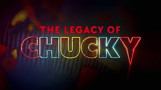 The Legacy Of Chucky
