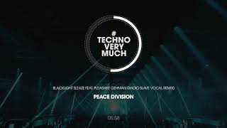 Peace Division - Blacklight Sleaze feat. Pleasant Gehman (Radio Slave Vocal Remix)