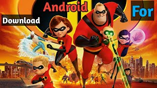 😍🔥🔥😍How to download Incredibles 2 for android just 35 mb🔥🔥 screenshot 2