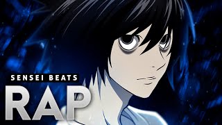 L Rap (Death Note) - ALL FIGURED OUT | Sensei Beats