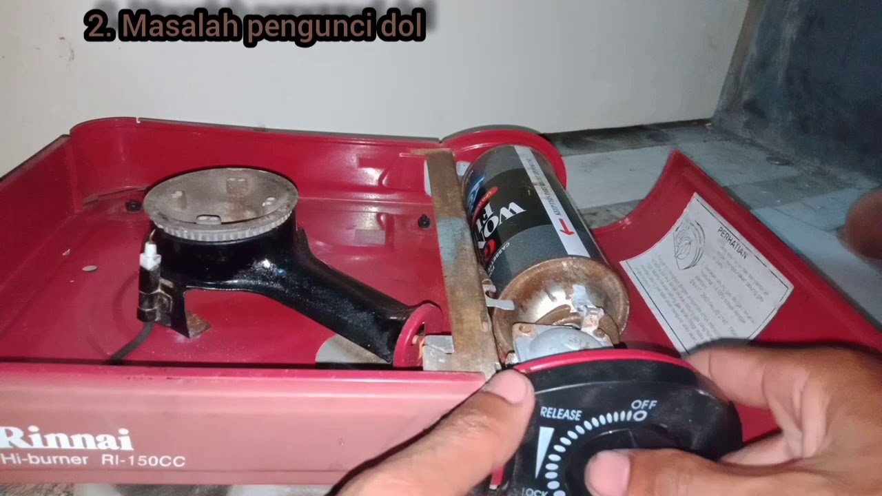 cara memperbaiki masalah pada kompor portabel || gas tidak mengalir dan tidak bisa dikunci