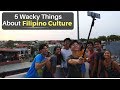 5 Wacky Things About Filipino Culture