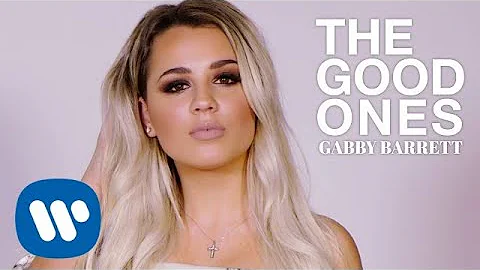 Gabby Barrett - "The Good Ones" (Official Audio Video)