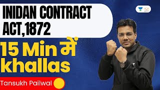 Indian Contract Act 1872 | 15 Minute में Khalash | Tansukh Paliwal | Linking Laws