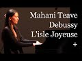 Mahani Teave, virtuoso pianist, plays Debussy's L'isle Joyeuse