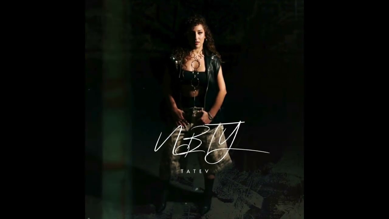 Guarda Tatev - NBTY (Never Back To Yourself) su YouTube Guarda Tatev - NBTY (Never Back To Yourself) su YouTube