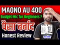 Best Budget Mic for YouTube ? | Maono AU 400 Mic Review