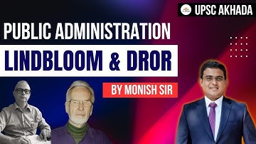 Lindbloom and Dror | Public administration lecture | Pubad Optional
