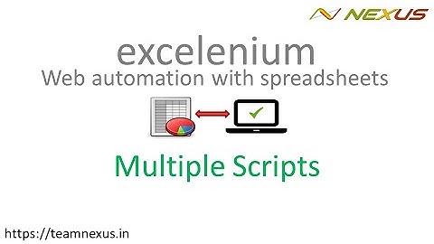 07 - excelenium - Multiple scripts in a suite