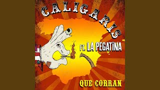 Video thumbnail of "Los Caligaris - Que Corran"