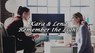 Remember the Light | Supercorp | [Kara & Lena]