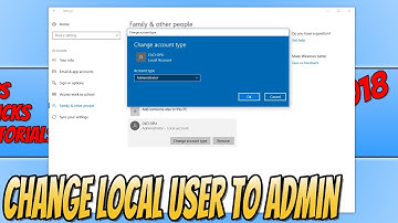 How To Change Local User Account From Standard To Admin In Windows Tutorial