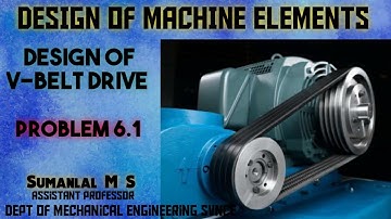 Problem 6.1: Design of V Belt Drive based on Design DataBook in Malayalam - Kerala University KTU