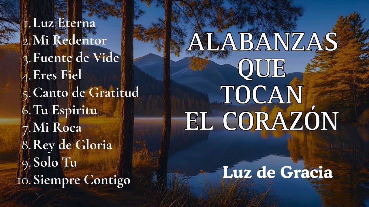 Adora con Nosotros 💖 Música Cristiana Suave para Orar y Sentir Paz ...