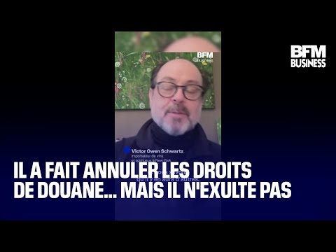 Il a fait annuler les droits de douane… mais il n'exulte pas