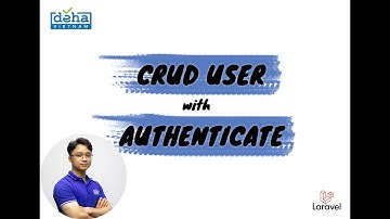 Laravel | Laravel CRUD cho người mới bắt đầu | Laravel CRUD Tutorial (Part 2)