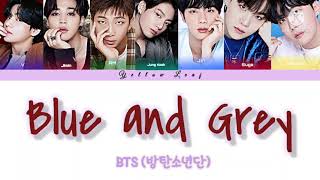 BTS Blue \u0026 Grey Lyrics (방탄소년단 Blue \u0026 Grey) [Color Coded Lyrics/Han/Rom/Eng]