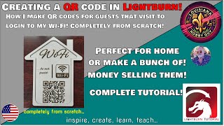 😲 How to make a QR Code sign completely from scratch in Lightburn!