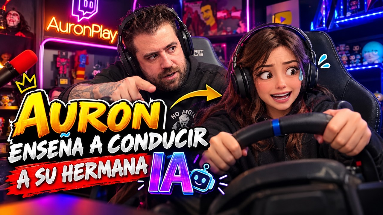 AURON le enseña a CONDUCIR a su hermana la IA