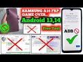 Samsung a14 5g a146b frp bypass android 1314  sm a14 frp bypass adb enable failed  freetool