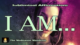 I AM...| Subliminal Affirmations | WHO YOU ARE | Delta BINAURAL Tones | #IAM